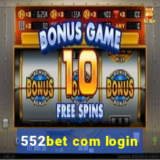 552bet com login